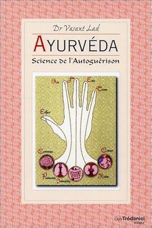 Seller image for ayurveda ; science de l'autogurison for sale by Chapitre.com : livres et presse ancienne