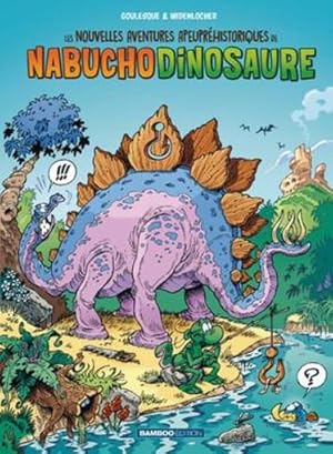 Immagine del venditore per les nouvelles aventures apeuprhistoriques de Nabuchodinosaure Tome 1 venduto da Chapitre.com : livres et presse ancienne