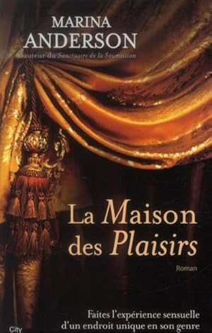 Image du vendeur pour la maison des plaisirs mis en vente par Chapitre.com : livres et presse ancienne