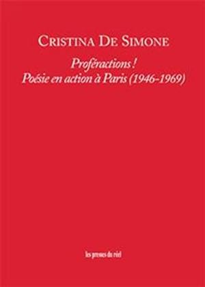 proferactions ! poésie en action à Paris (1946-1969)