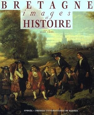 Bretagne, images et histoire