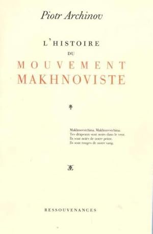 l'histoire du mouvement makhnoviste ; 1918-1921