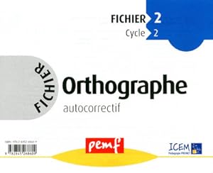orthographe ; cycle 2 ; fichier 2