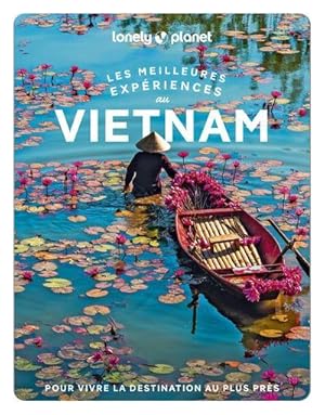 Les meilleures expériences : Vietnam