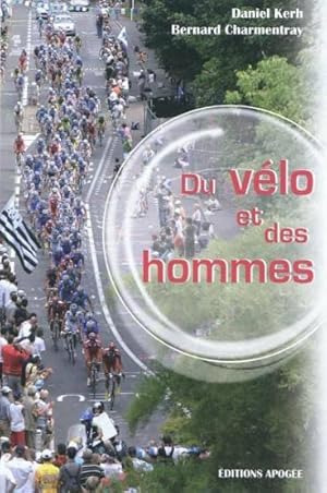 Bild des Verkufers fr Du vlo et des hommes zum Verkauf von Chapitre.com : livres et presse ancienne