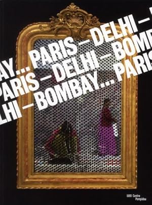 Image du vendeur pour Paris-Delhi-Bombay ; album de l'exposition mis en vente par Chapitre.com : livres et presse ancienne