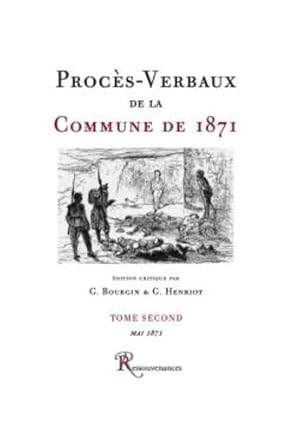 Image du vendeur pour proces-verbaux de la commune de 1871. tome second mis en vente par Chapitre.com : livres et presse ancienne