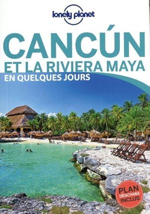Cancun et la Riviera maya (édition 2019)
