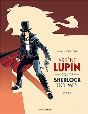 Bild des Verkufers fr Arsne Lupin contre Sherlock Holmes Tome 1 zum Verkauf von Chapitre.com : livres et presse ancienne
