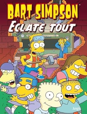 Image du vendeur pour Bart Simpson Tome 21 : clate tout mis en vente par Chapitre.com : livres et presse ancienne