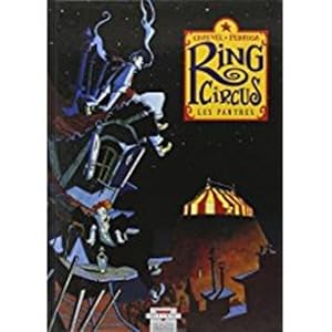 Bild des Verkufers fr Ring circus. 1. Les pantres zum Verkauf von Chapitre.com : livres et presse ancienne