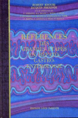 Seller image for reference des grandes etapes en hepato-gastro-enterologie for sale by Chapitre.com : livres et presse ancienne