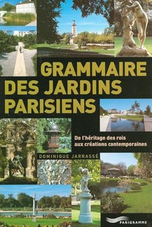 Imagen del vendedor de Grammaire des jardins parisiens a la venta por Chapitre.com : livres et presse ancienne