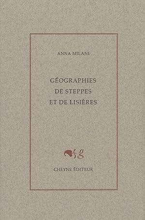 géographies de steppes et de lisères