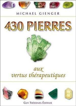 430 PIERRES AUX VERTUS THERAPEUTIQUES
