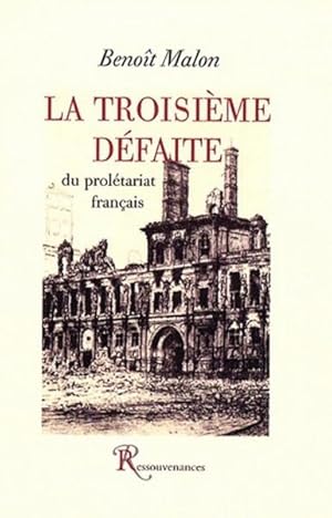 La troisième défaite du prolétariat français