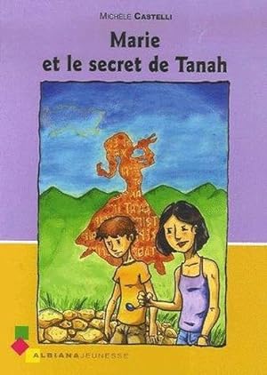 Image du vendeur pour Marie et le secret de Tanah mis en vente par Chapitre.com : livres et presse ancienne