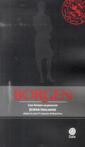 Borgen t.1 ; une femme au pouvoir