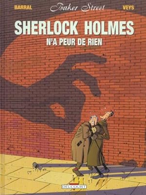 Image du vendeur pour Baker street. 1. Sherlock Holmes n'a peur de rien mis en vente par Chapitre.com : livres et presse ancienne