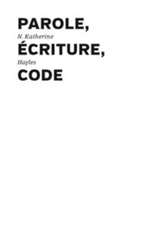 parole, écriture, code