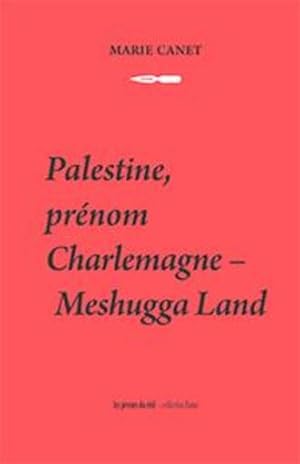 Image du vendeur pour Palestine, prnom Charlemagne ; Meshugga Land mis en vente par Chapitre.com : livres et presse ancienne