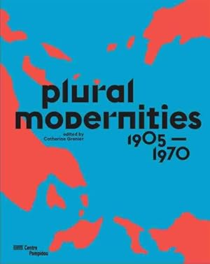 plural modernities 1905-1970