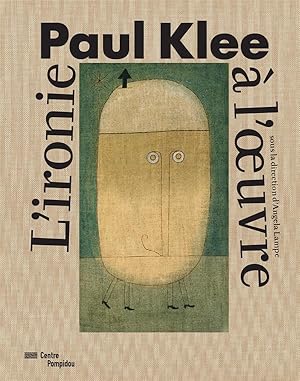 Imagen del vendedor de Paul Klee : l'ironie  l'oeuvre a la venta por Chapitre.com : livres et presse ancienne