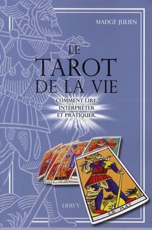 Bild des Verkufers fr Le tarot de la vie zum Verkauf von Chapitre.com : livres et presse ancienne