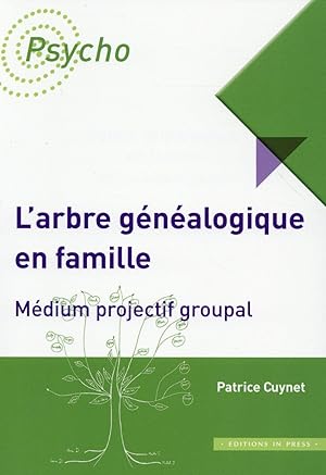 Bild des Verkufers fr l'arbre gnalogique en famille ; mdium projectif groupal zum Verkauf von Chapitre.com : livres et presse ancienne