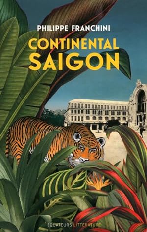 Seller image for Continental Saigon for sale by Chapitre.com : livres et presse ancienne