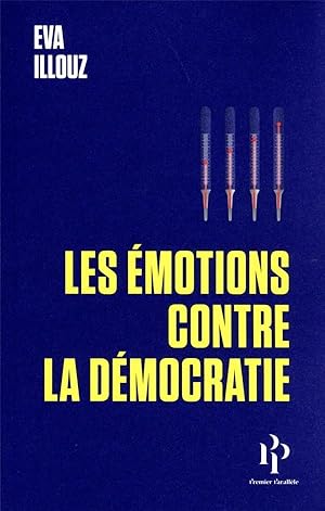 les émotions contre la démocratie