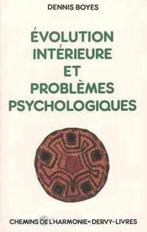 Image du vendeur pour Evolution interieure et problemes psychologiques -correspondances et divergences entre les processus evolutifs de la vie spirituelle et les etats morbides en psychiatrie mis en vente par Chapitre.com : livres et presse ancienne