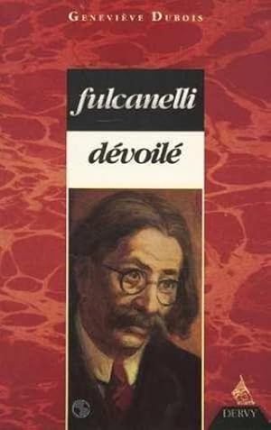 Fulcanelli dévoilé