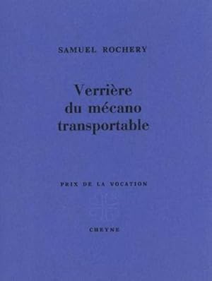 Verrière du mécano transportable