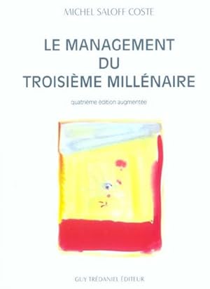 Le management du troisième millénaire (4e édition)