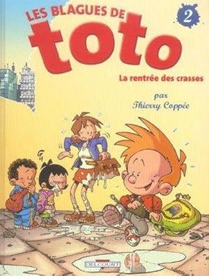 Les blagues de Toto. 2. La rentrée des crasses