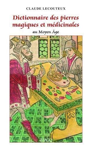 dictionnaire des pierres magiques et médicinales au Moyen Age
