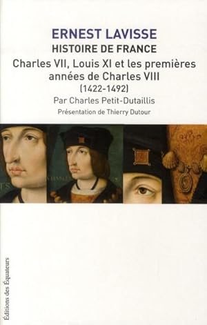 Bild des Verkufers fr Charles VII, Louis XI et les premires annes de Charles VIII zum Verkauf von Chapitre.com : livres et presse ancienne