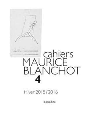 CAHIERS MAURICE BLANCHOT n.4 : hiver 2015-2016