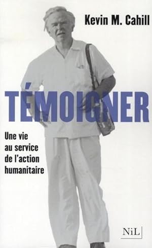 Image du vendeur pour Tmoigner mis en vente par Chapitre.com : livres et presse ancienne