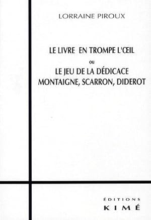 Le livre en trompe l'oeil ou Le jeu de la dédicace