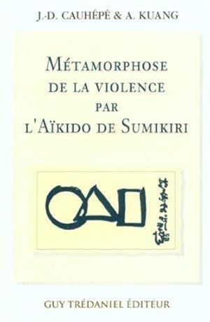 Métamorphose de la violence par l'aïkido de Sumikiri