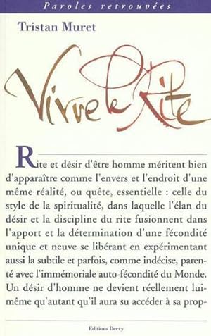 Bild des Verkufers fr Vivre le rite zum Verkauf von Chapitre.com : livres et presse ancienne