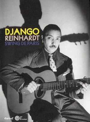 Django Reinhardt ; swing de Paris