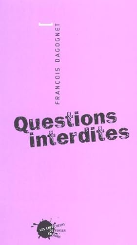 Image du vendeur pour Questions interdites mis en vente par Chapitre.com : livres et presse ancienne