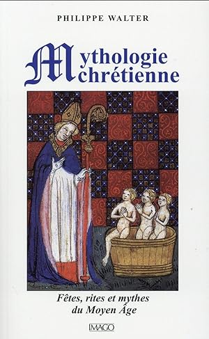 Imagen del vendedor de la mythologie chrtienne (4e dition) a la venta por Chapitre.com : livres et presse ancienne