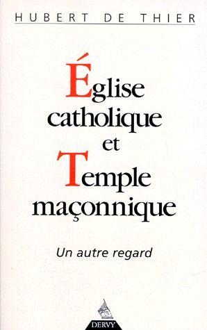 ÂEglise catholique et Temple maçonnique