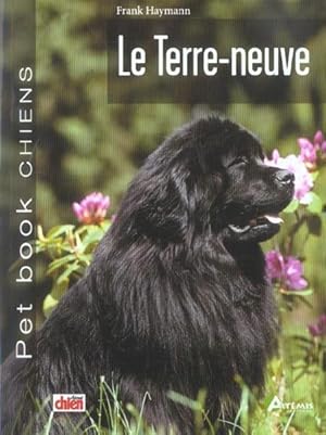 Bild des Verkufers fr Le terre-neuve zum Verkauf von Chapitre.com : livres et presse ancienne