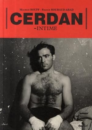 Immagine del venditore per Cerdan intime venduto da Chapitre.com : livres et presse ancienne