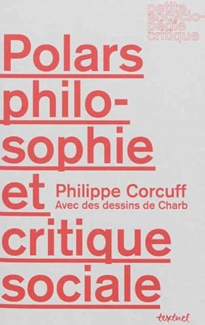 polars, philosophie et critique sociale